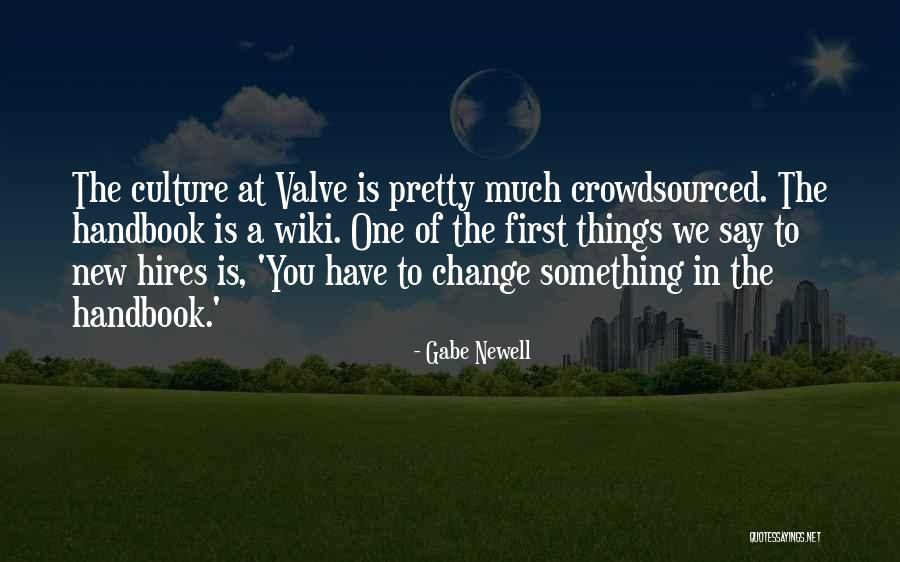 Lapendary Quotes By Gabe Newell Lapendary Quotes By Gabe Newell