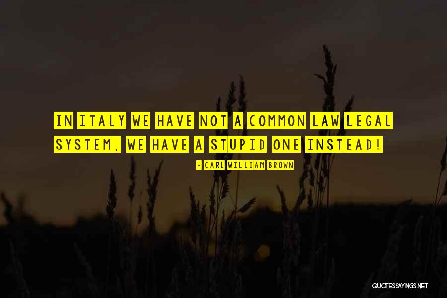 Lapensohn Quotes By Carl William Brown Lapensohn Quotes By Carl William Brown