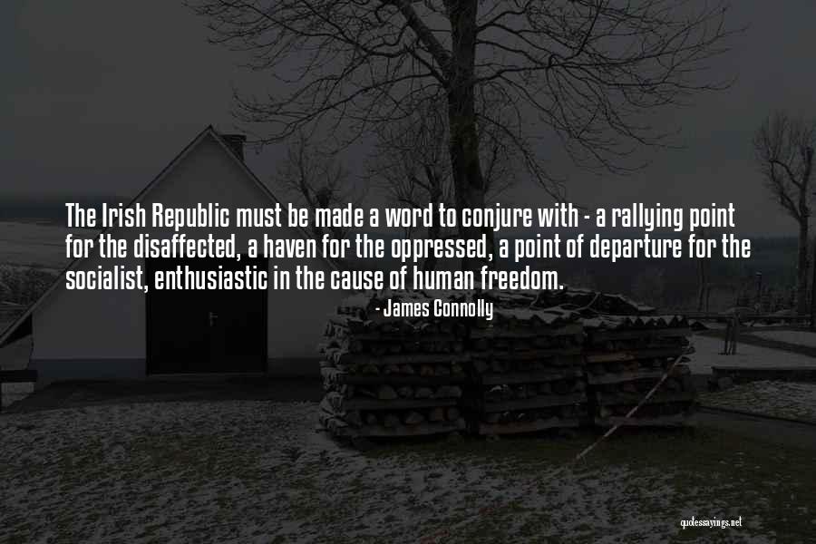 Lapetina House Quotes By James Connolly Lapetina House Quotes By James Connolly