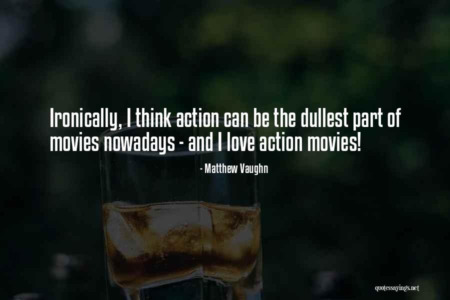 Lapide Quotes By Matthew Vaughn Lapide Quotes By Matthew Vaughn