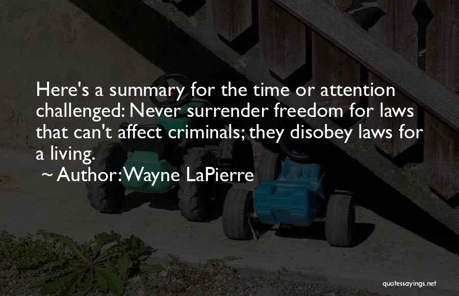 Lapierre Quotes By Wayne LaPierre