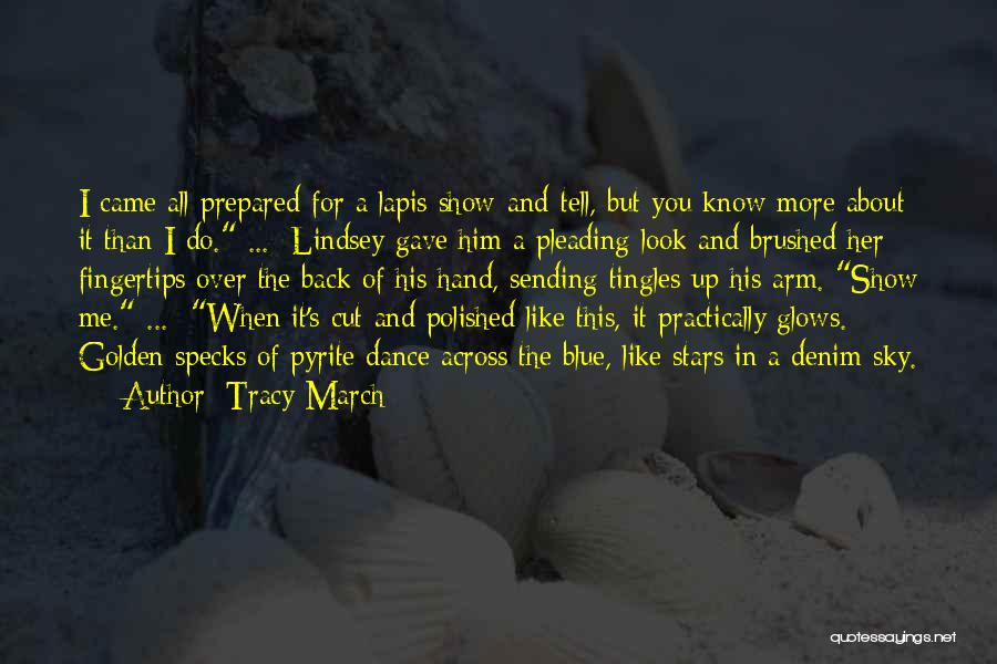 Lapis Quotes By Tracy March