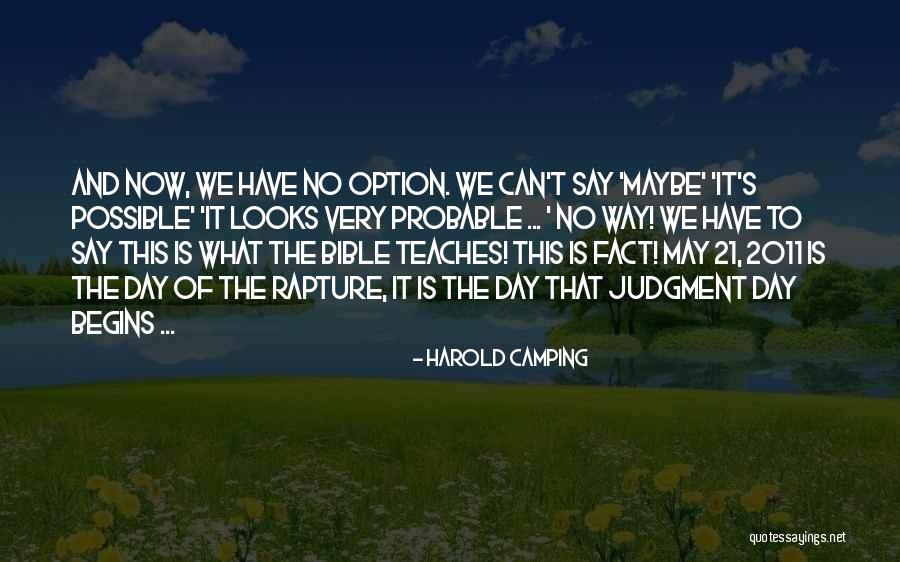 Lapix Anne Sophie Quotes By Harold Camping Lapix Anne Sophie Quotes By Harold Camping