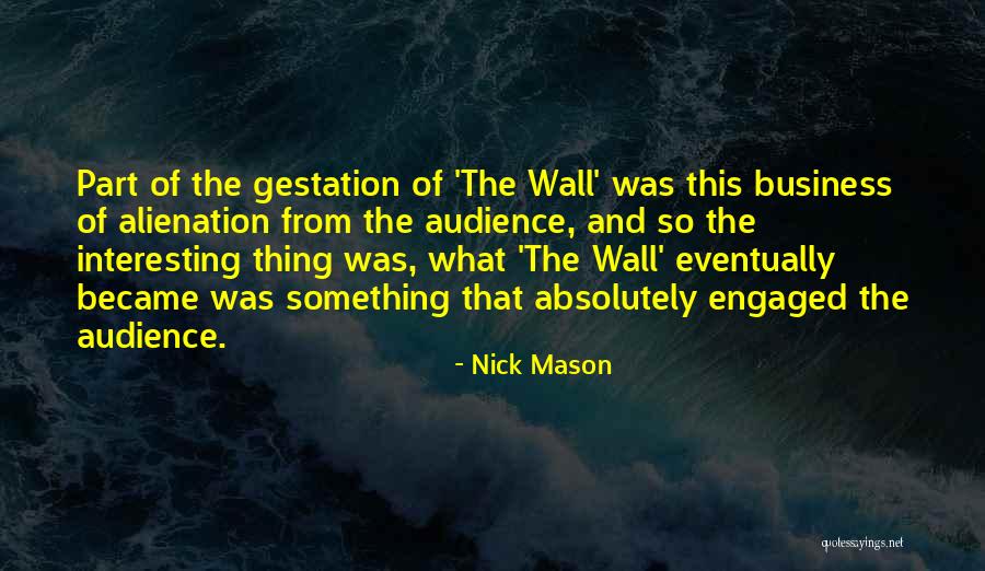 Lapkus Siblings Quotes By Nick Mason Lapkus Siblings Quotes By Nick Mason