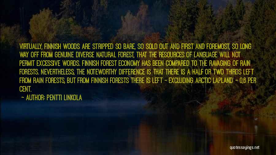 Lapland Quotes By Pentti Linkola