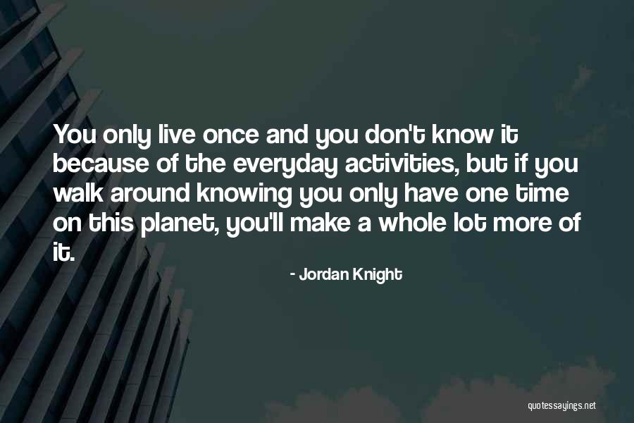 Lapolaka Quotes By Jordan Knight Lapolaka Quotes By Jordan Knight