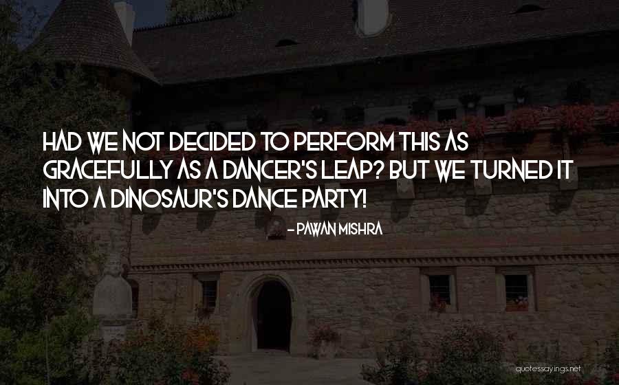 Laporta Center Quotes By Pawan Mishra Laporta Center Quotes By Pawan Mishra