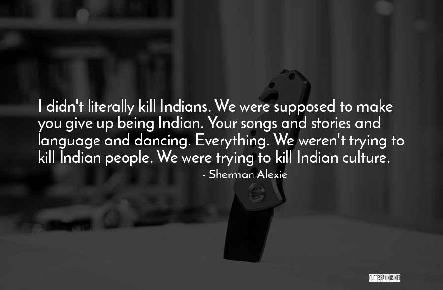 Laporte Famous Quotes By Sherman Alexie Laporte Famous Quotes By Sherman Alexie