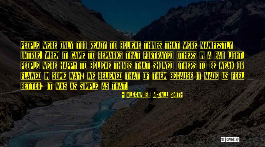 Lapovorin Quotes By Alexander McCall Smith Lapovorin Quotes By Alexander McCall Smith