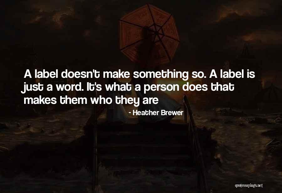Lapproche Psychanalytique Quotes By Heather Brewer Lapproche Psychanalytique Quotes By Heather Brewer