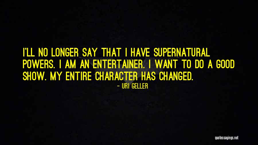 Lapsley Station Quotes By Uri Geller Lapsley Station Quotes By Uri Geller