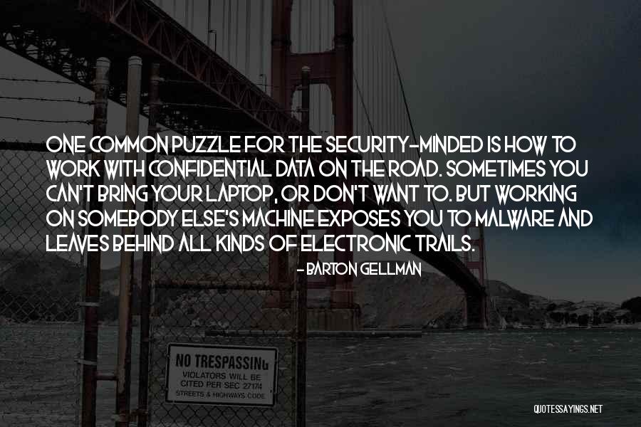 Laptop Quotes By Barton Gellman Laptop Quotes By Barton Gellman