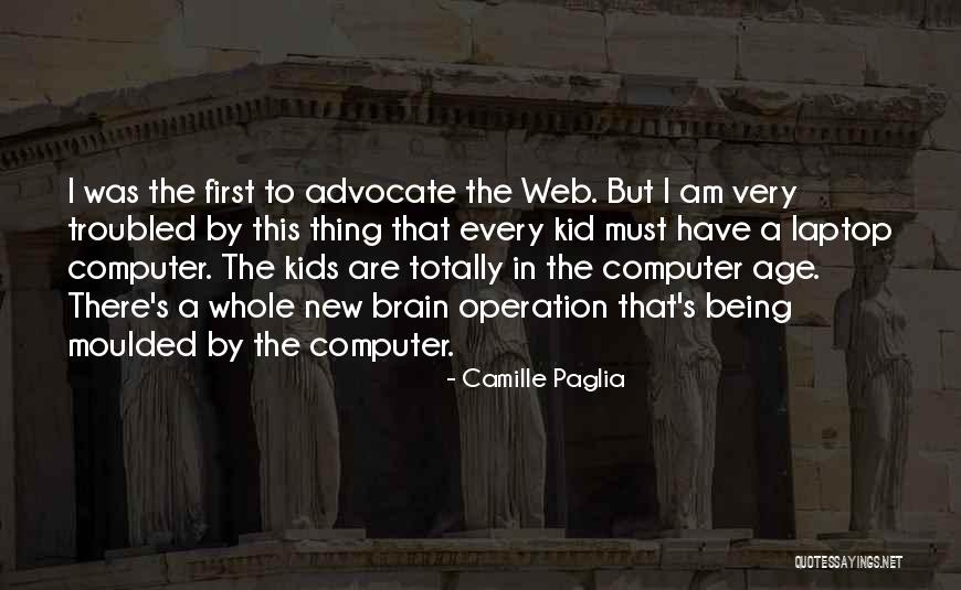 Laptop Quotes By Camille Paglia Laptop Quotes By Camille Paglia