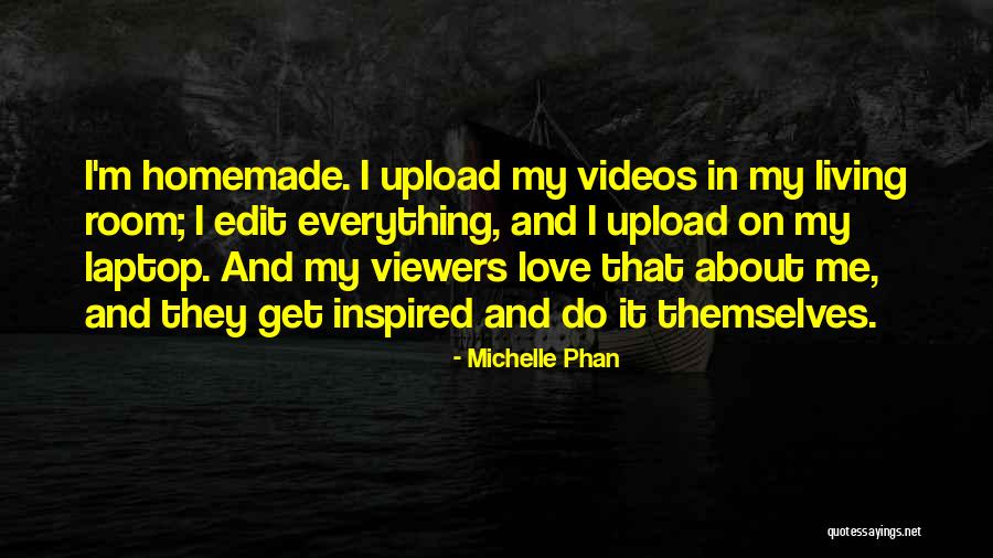 Laptop Quotes By Michelle Phan Laptop Quotes By Michelle Phan