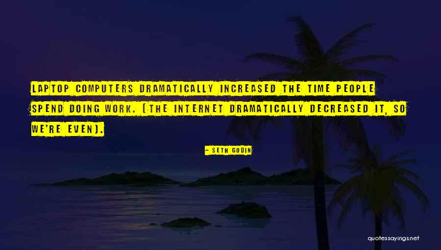 Laptop Quotes By Seth Godin Laptop Quotes By Seth Godin