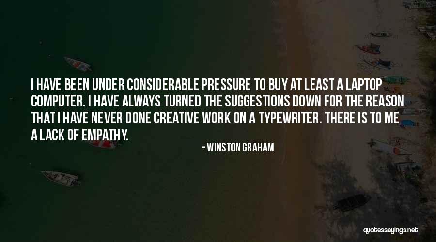 Laptop Quotes By Winston Graham Laptop Quotes By Winston Graham