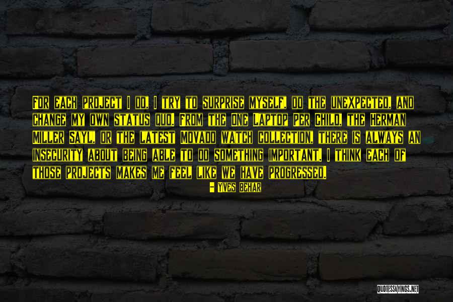 Laptop Quotes By Yves Behar Laptop Quotes By Yves Behar