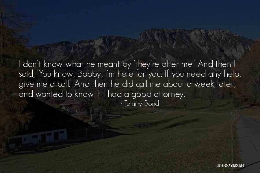 Lapushka Quotes By Tommy Bond Lapushka Quotes By Tommy Bond