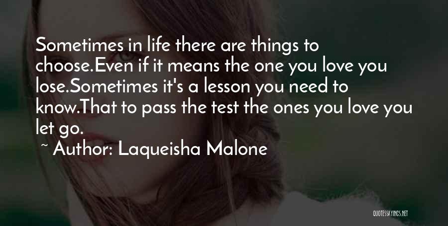 Laqueisha Malone Quotes 1971418
