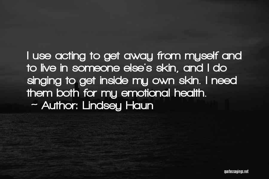 Laquisha Malaysia Quotes By Lindsey Haun