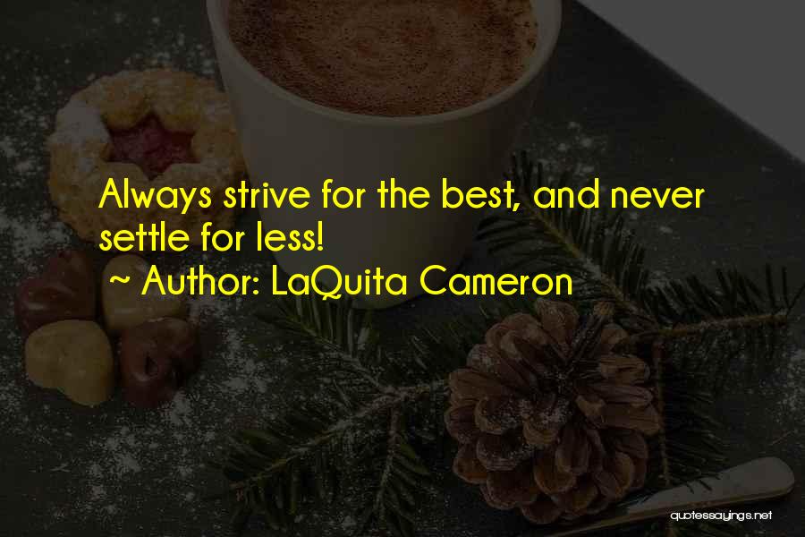 LaQuita Cameron Quotes 1844239