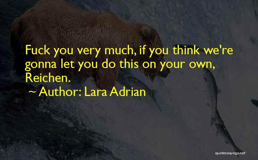 Lara Adrian Quotes 1489728