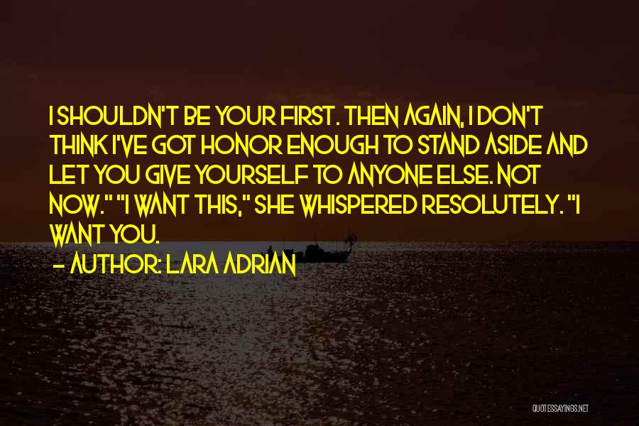 Lara Adrian Quotes 1935380