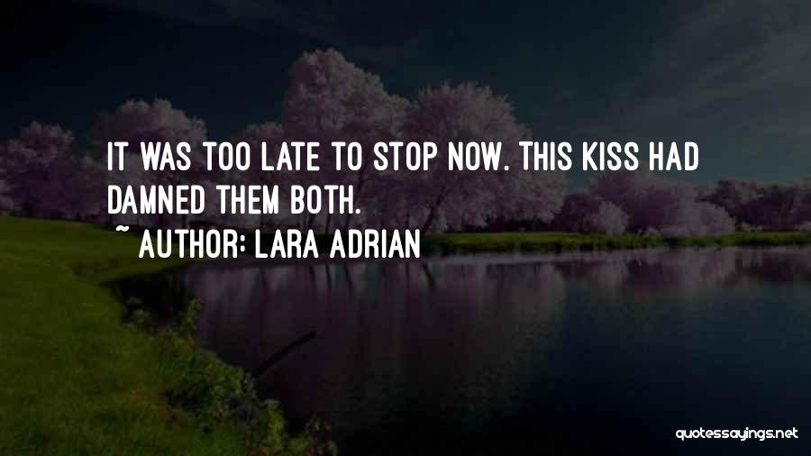 Lara Adrian Quotes 522235