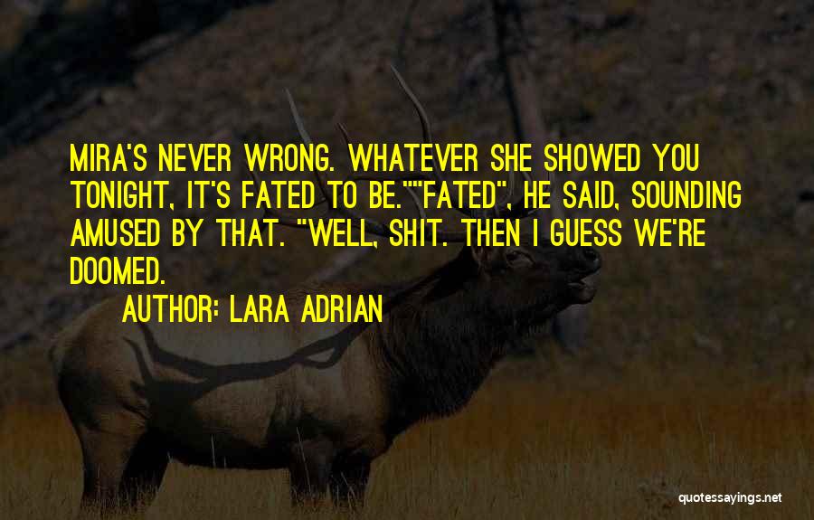 Lara Adrian Quotes 574502