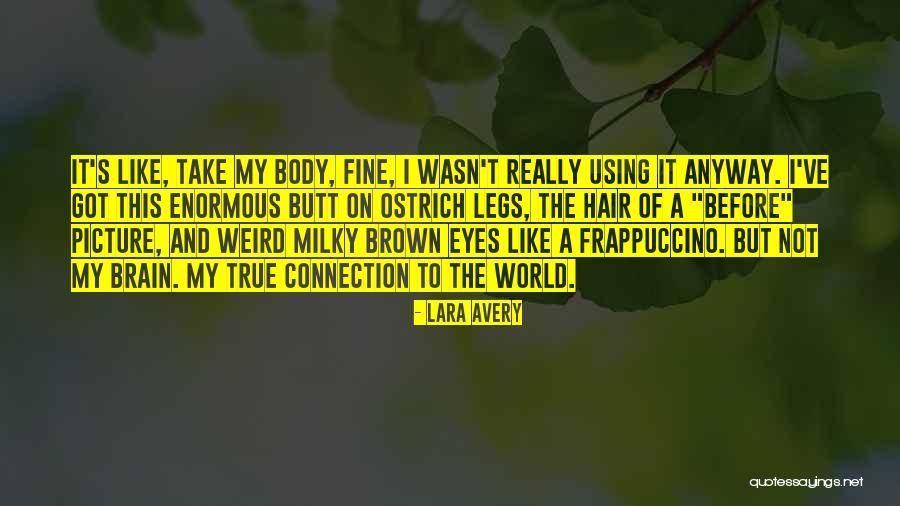 Lara Avery Quotes 1873009 Lara Avery Quotes 1873009
