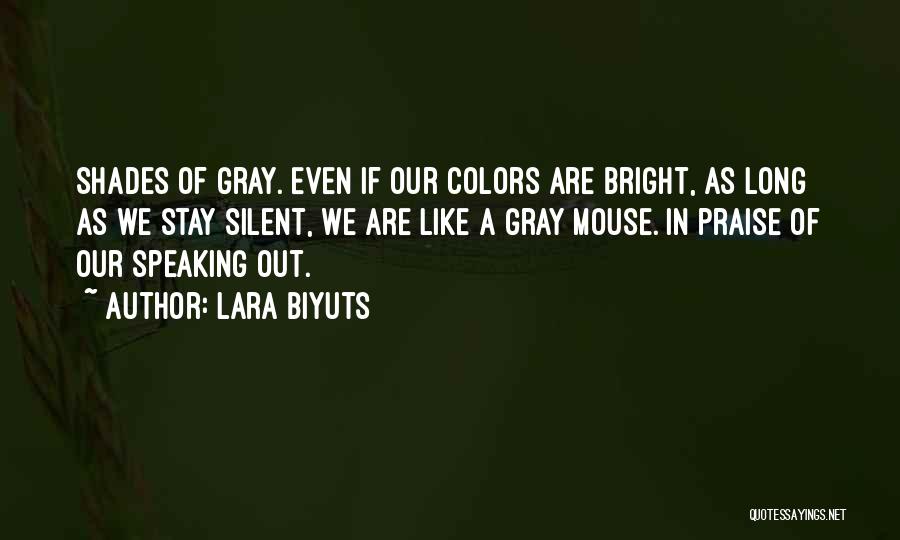 Lara Biyuts Quotes 1807718