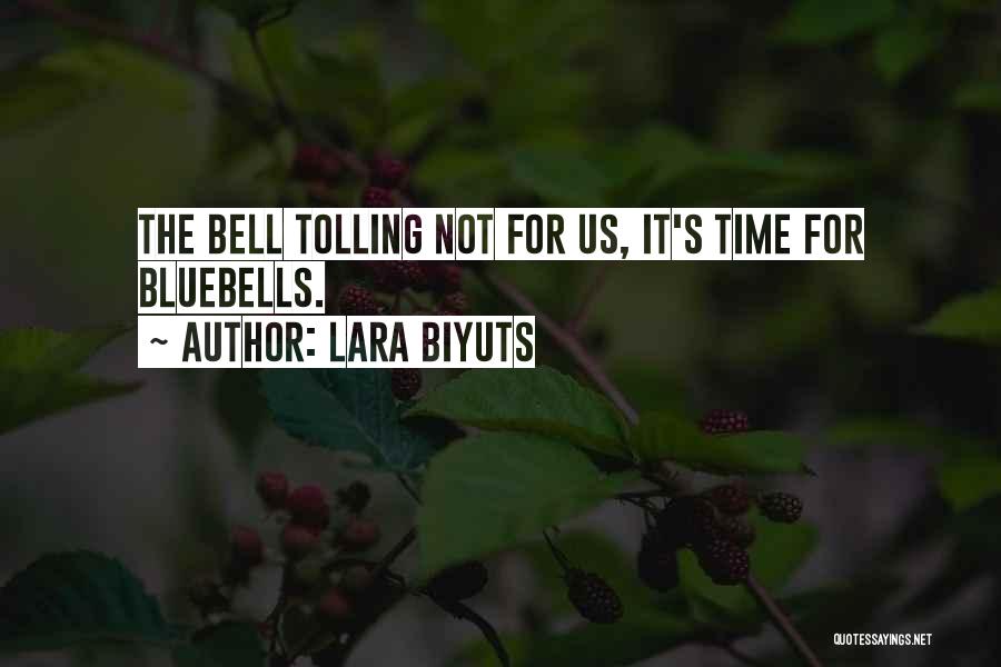 Lara Biyuts Quotes 1816042