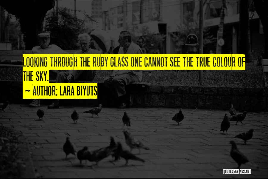 Lara Biyuts Quotes 300091