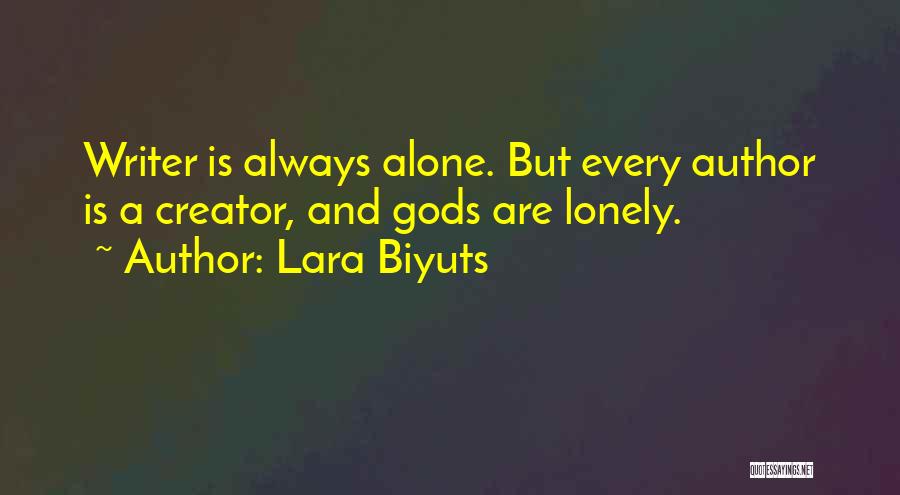 Lara Biyuts Quotes 341809