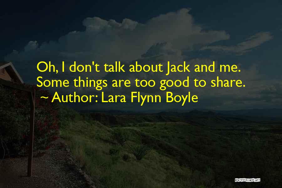 Lara Flynn Boyle Quotes 1165115