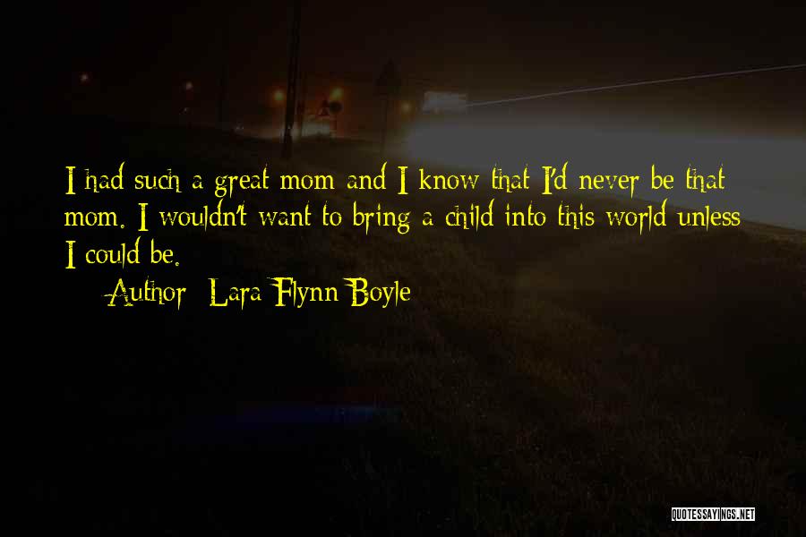 Lara Flynn Boyle Quotes 143831