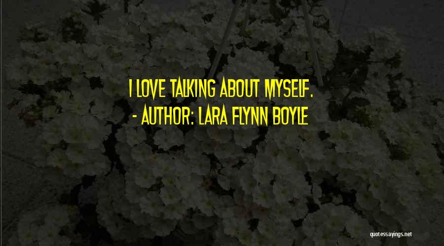 Lara Flynn Boyle Quotes 2233817