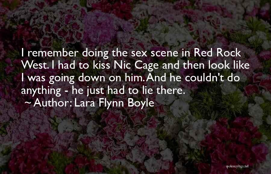 Lara Flynn Boyle Quotes 245004