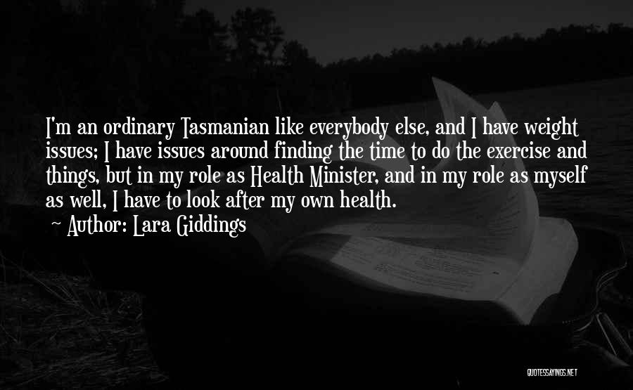 Lara Giddings Quotes 2194717