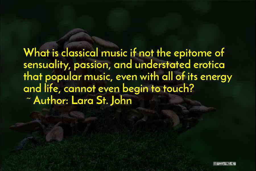 Lara St. John Quotes 1161543