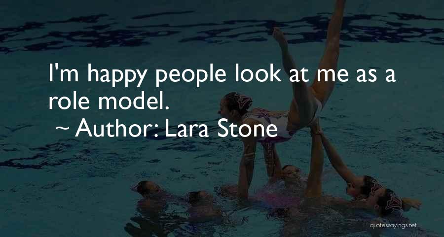 Lara Stone Quotes 1618681