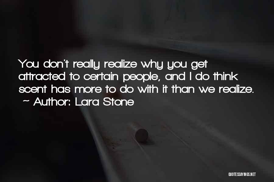 Lara Stone Quotes 1639761