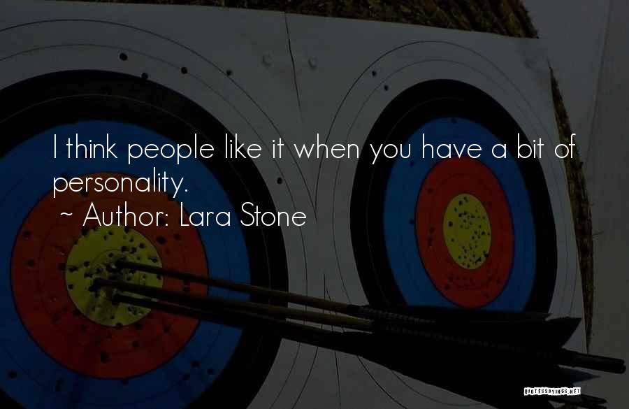 Lara Stone Quotes 2209655