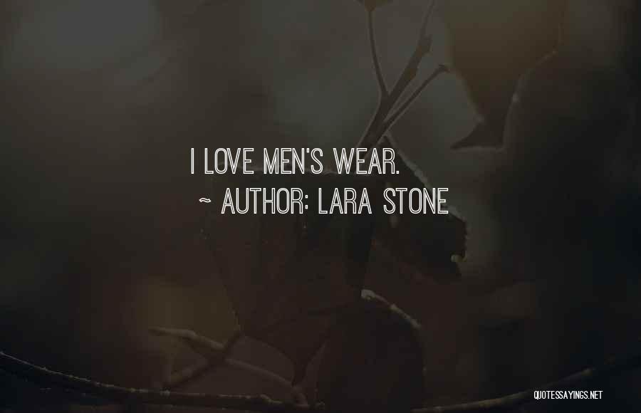 Lara Stone Quotes 2223719