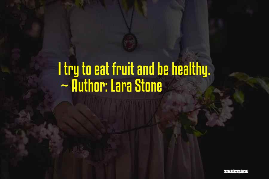 Lara Stone Quotes 2242486