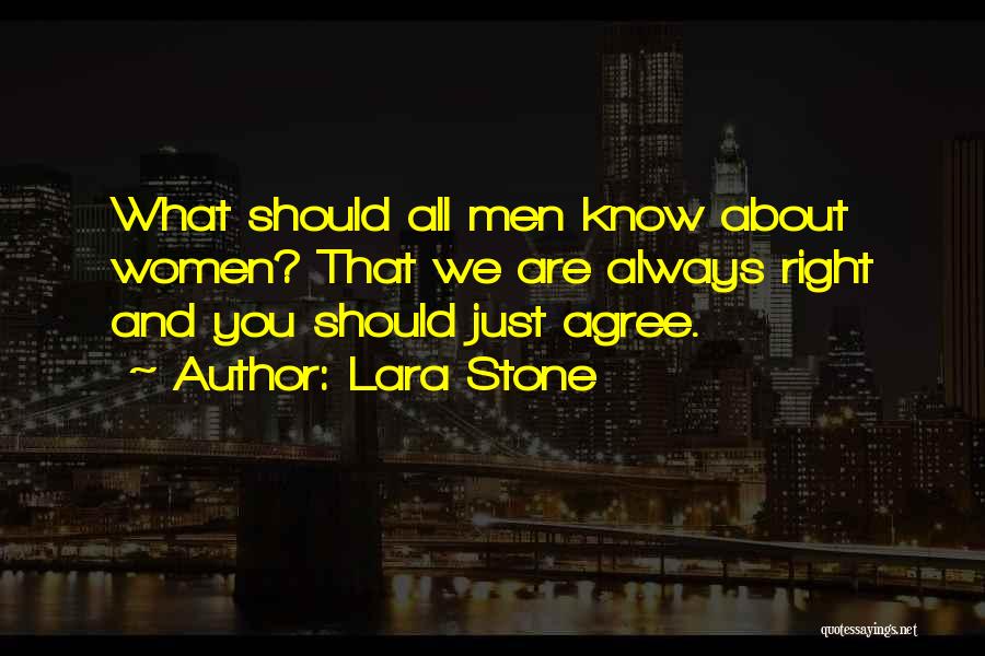 Lara Stone Quotes 497814