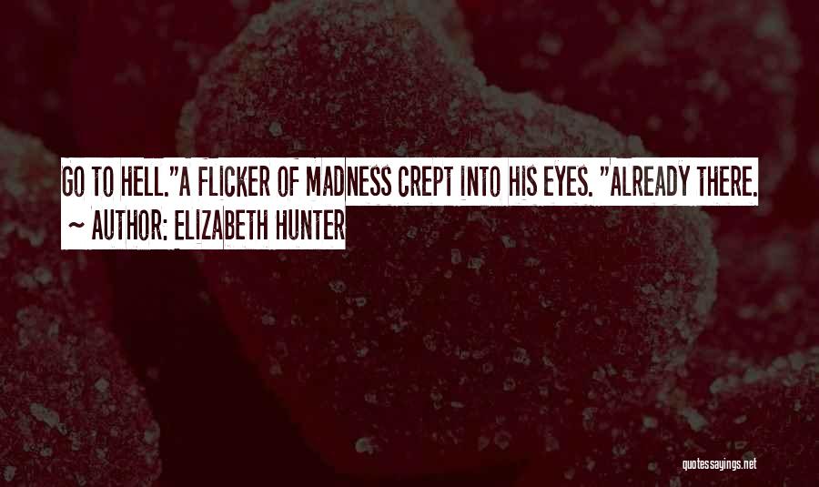 Larabie Bars Quotes By Elizabeth Hunter