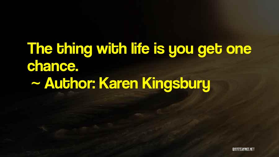 Larabie Bars Quotes By Karen Kingsbury