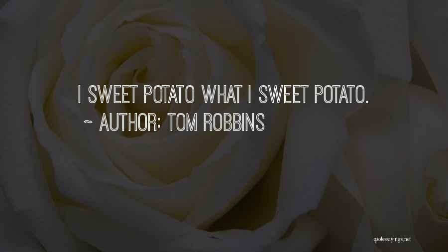 Larabie Bars Quotes By Tom Robbins