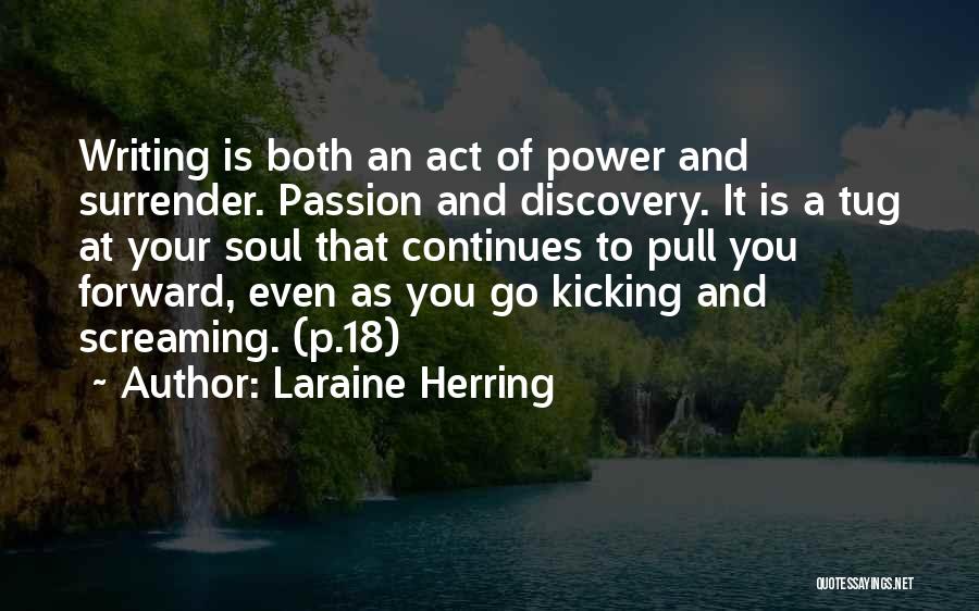 Laraine Herring Quotes 2038046